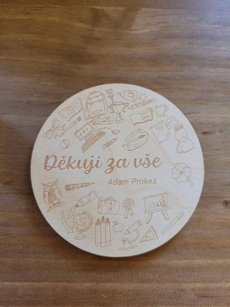 Dřevěný podtácek pro paní učitelku ZŠ